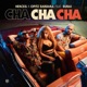 Cha cha cha feat Burai Single