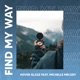 Find My Way feat Michelle Melody Single