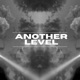 Another Level feat Mic Righteous Single