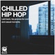Chilled Hip Hop