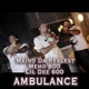Ambulance feat Memo 600 Lil Dee 600 Single