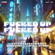 F d Up feat LBFV Single