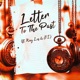Letter To the Past feat King Los J I Single