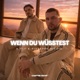 Wenn du wüsstest Single