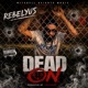 Dead On Single