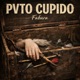 PVTO CUPIDO Single