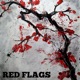 Red Flags Single