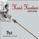 Head Hunters Anthem Single