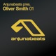Anjunabeats pres Oliver Smith 01