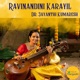 Ravinandini Karaiyil HH Sri Sri Muralidhara Swamiji Madhurageetham feat Jayanthi Kumaresh Single