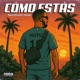CÓMO ESTÁS Single