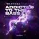 Addicted to the Bass Single