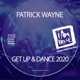 Get Up and Dance 2020 Single