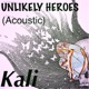 Unlikely Heroes Acoustic Version Single