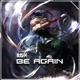 Be Again Single