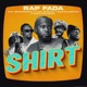 Shirt feat Oseikrom Sikanii KWESI AMEWUGA Kweku Darlington AmakyeTheRapper Single