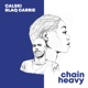 Chain Heavy EP