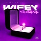 Wifey feat Resheta Patton Single