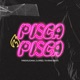 Pisca Pisca Single
