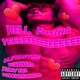 Hell F g Yeeeeeeeeee feat YungMarz Yung Taz Bu yWrangler Single