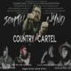 Country Cartel feat Apalachee Don Big Po Drix Dustin Spears Single