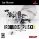 Iroquois Pliskin EP
