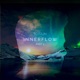Innerflow Pt 1 Single