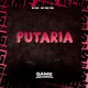 Putaria Single