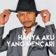 Hanya Aku Yang Mencari Single