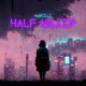Half Asleep Single