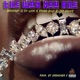 The Way You Are feat Young Bolt Itz Julius Single
