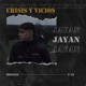 Crisis y Vicios Single