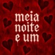 Meia Noite e Um Single