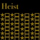 Heist
