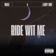 Ride Wit Me Single
