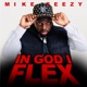IN GOD I FLEX Single