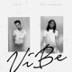 Vibe feat Evol Buudega Single