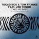 Take Me Baby feat Jimi Tenor Remixes