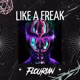 Like a Freak Single