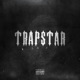 TRAPSTAR Single