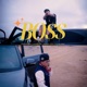 Boss feat Kiddkrash Single