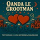 Qanda Le Grootman feat Luigi Anywhere Malinkandi Single