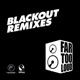 Blackout Remixes EP