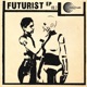 Futurist Ep Vol 2