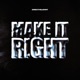Make It Right Single
