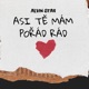 ASI TĚ MÁM POŘÁD RÁD Single