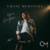 Your Daughter - Chase McDaniel mp3