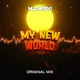 MY NEW WORLD Single
