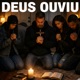 Deus Ouviu Single