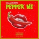 pepper me Single